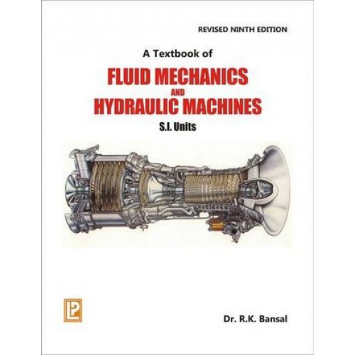 A Text Book Of Fluid Mechanics And Hydraulic Machines -Revised 9th ...