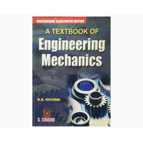 A Textbook of Engineering Mechanics SI Units by RS Khurmi