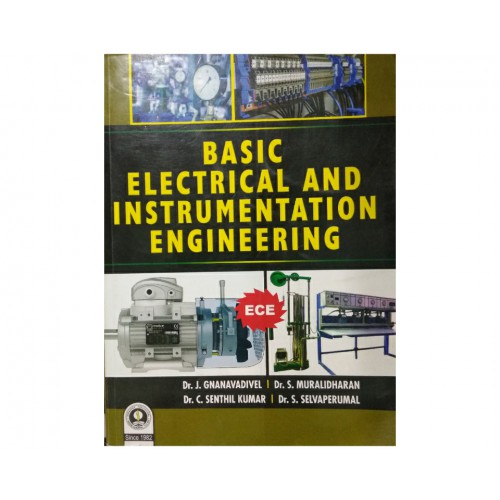 Basic Electrical And Instrumentation Engineering By Dr J Gnanavadivel ...