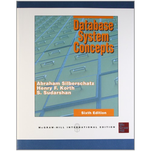 Database System Concept 6th Ed By Abraham Silberschatz, Henry F. Korth ...