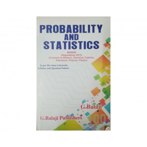 Probability And Statistics Common to Biotech Chemical Fashion